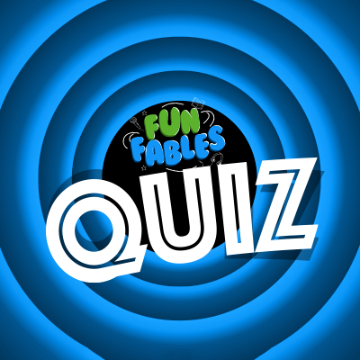 The Fun Fables Quiz - Part 1